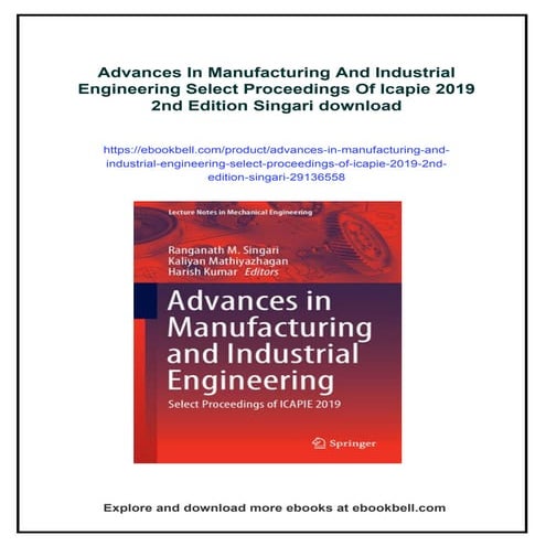 Advances In Manufacturing And Industrial Engineering Select Proceedings Of Ic...