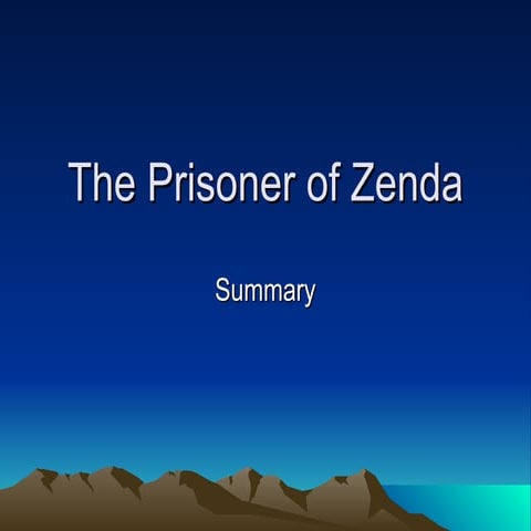 The Prisoner of Zenda The prizoner of Zenda.ppt