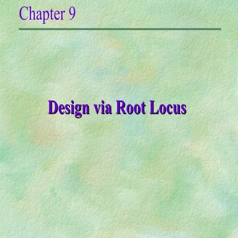 Design via root locus lead lag compensation