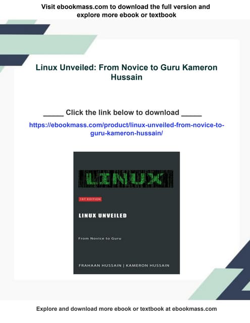 Linux Unveiled: From Novice to Guru Kameron Hussain