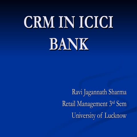 ICICI - Customer Relationship Management | PDF