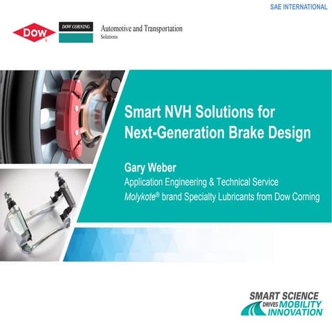 Smart NVH solutions for next generation brake design