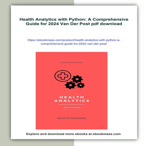 Health Analytics with Python: A Comprehensive Guide for 2024 Van Der Post