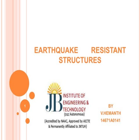 EARTHQUAKE RESISTANT STRUCTURES