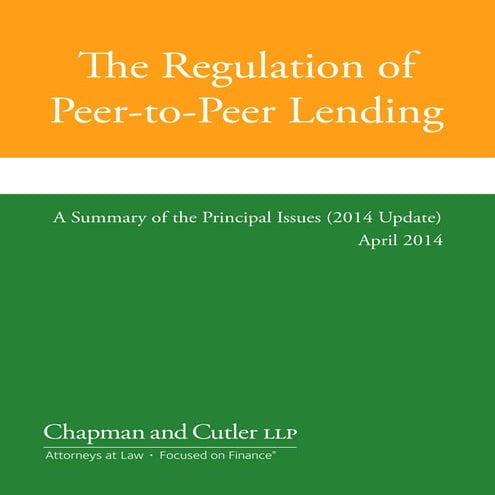 The Regulation of Peer-to-Peer Lending
