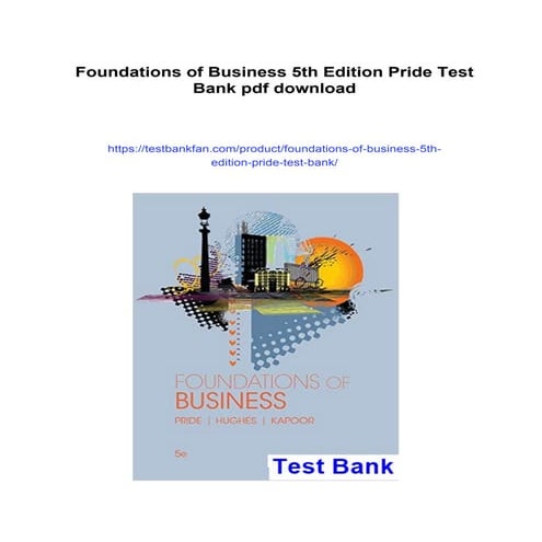 Foundations of Business 5th Edition Pride Test Bank | PDF