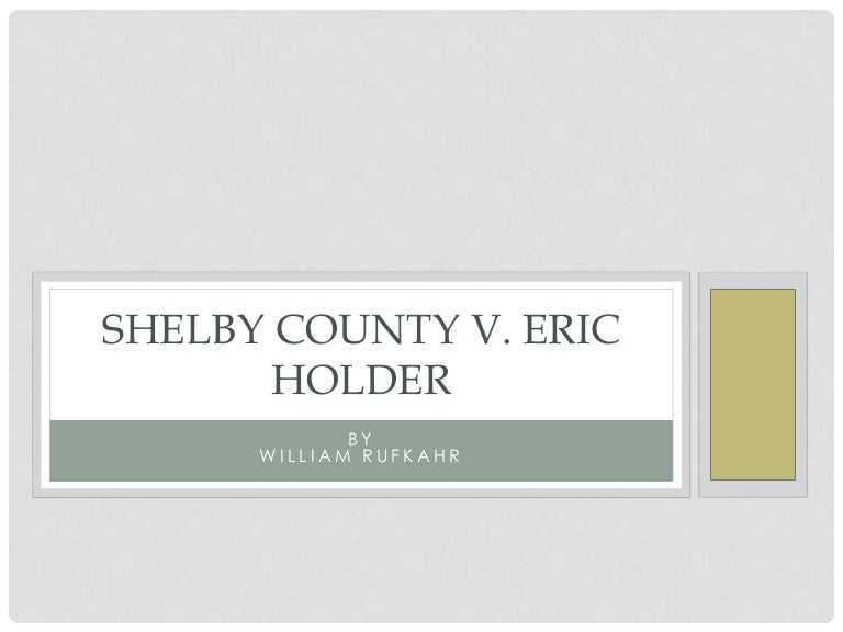 Shelby County v Holder