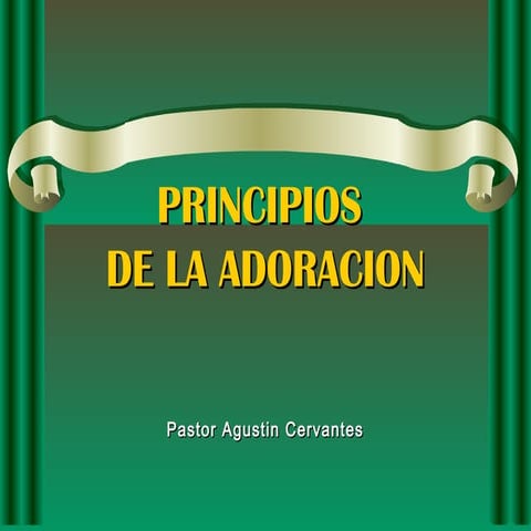 14768191 principios-de-la-adoracion