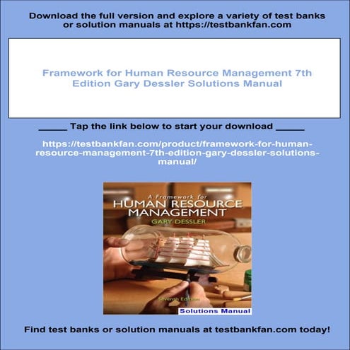 Framework for Human Resource Management 7th Edition Gary Dessler Solutions Ma...