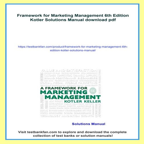 Framework for Marketing Management 6th Edition Kotler Solutions Manual