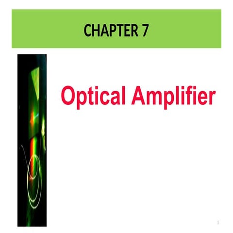 Optical Amplifiers and WDM - Optical Communication