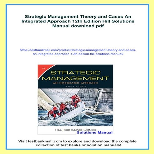 Strategic Management Theory and Cases An Integrated Approach 12th Edition Hil...
