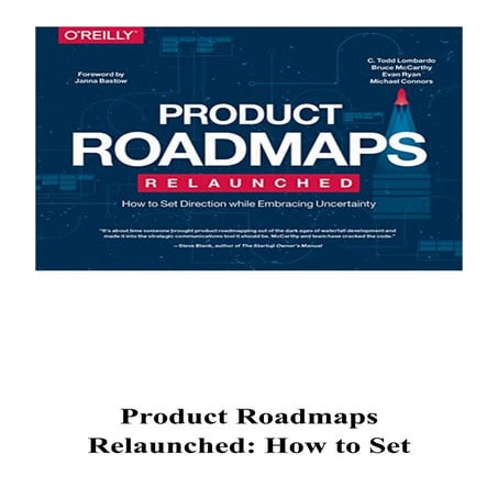 Product Roadmaps Relaunched - C. Todd Lombardo - How to Set Direction ...