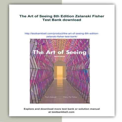 The Art of Seeing 8th Edition Zelanski Fisher Test Bank | PDF