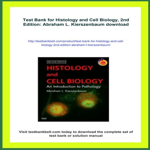 Test Bank for Histology and Cell Biology, 2nd Edition: Abraham L ...