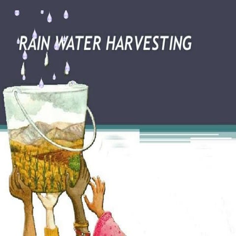 Rain water Harvesting And Roof Top Rain water Harvesting