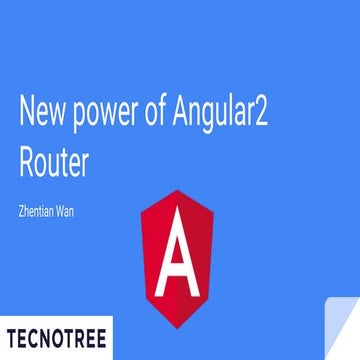 New power of Angular2 Router | PPT