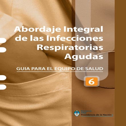 Abordaje integral de las infecciones respiratorias agudas