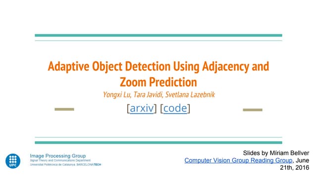Adaptive object detection using adjacency and zoom prediction
