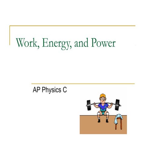 14 ap physics_c_-_work_and_energy