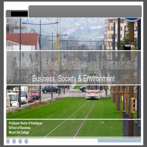 Sulfates, Urban Warming and Permafrost