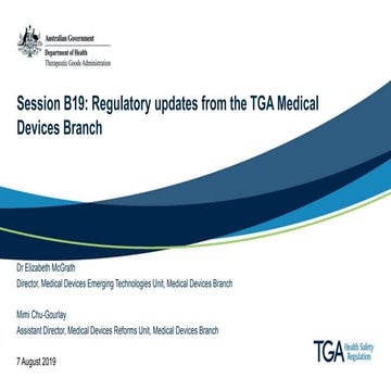 Regulatory updates from the TGA Medical Devices Branch - Part 1