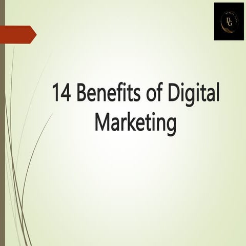 14 Benefits of online digital marketing | PPTX