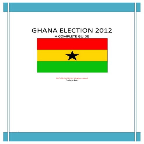 Ghana Election Guide 2012