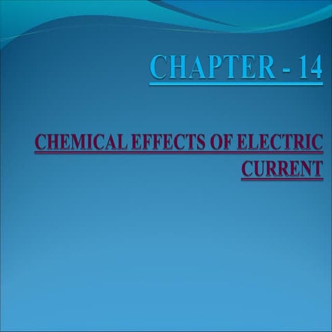 Chemical effects of electric current