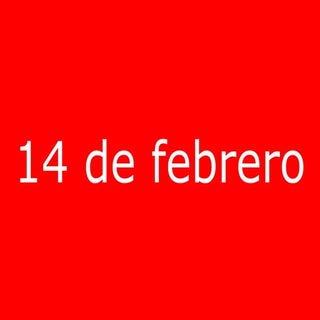 14 de febrero