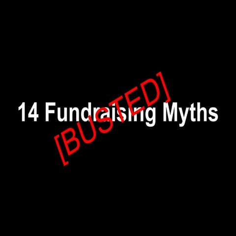 14 fundraising myths busted