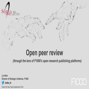 Liz Allen - Open peer review (through the lens of F1000’s open research publi...
