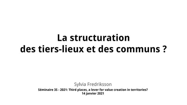 Intervention Tiers-lieux et communs, UTT - Université de Technologie de Troyes