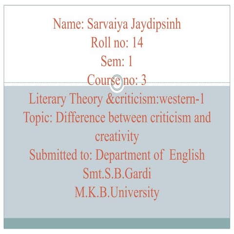 Difference between Criticism and Creativity