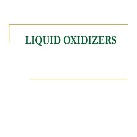 Liquid oxidizers  in Rocket Science