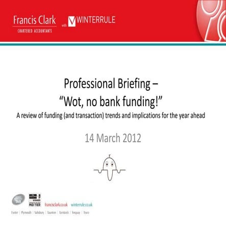 Funding trends - Breakfast seminar 14 March 2012