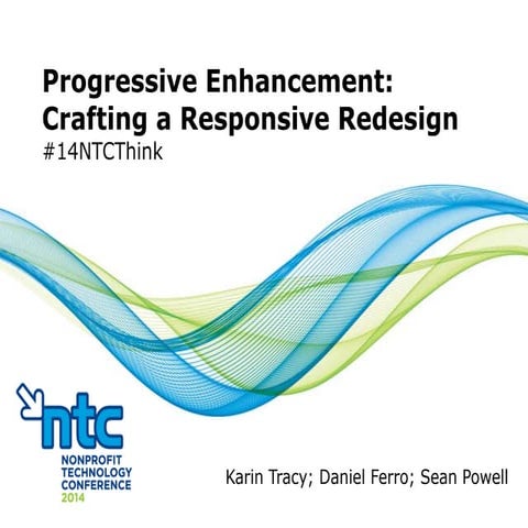 Progressive Enchancement: Crafting a Responsive Redesign