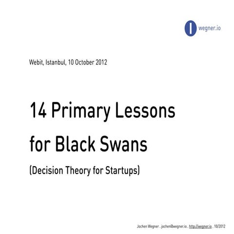 14 Primary Lessons for Black Swans