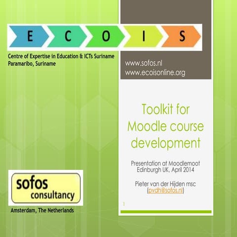Toolkit for Moodle course development; Pieter van der Hijden; Moodlemoot, Edi...