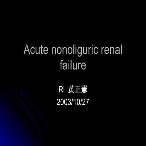 14 Ri   Acute Nonoliguric Renal Failure