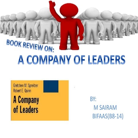 a company of leaders.