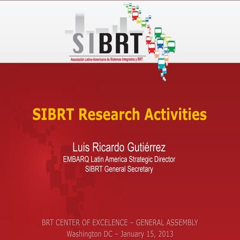 SIBRT research activities