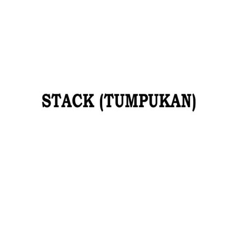 1_4_STACK_TUMPUKeeAeweweweweweweN_PPT.ppt