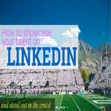 14 steps to a better LinkedIn profile