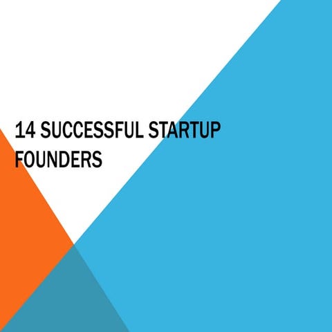 14 Successful Startup Founders
