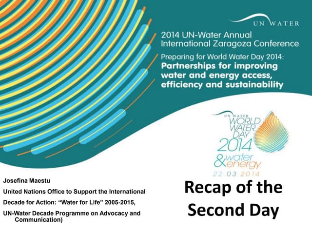 Recap from day 2 and overview of day 3, by Josefina Maestu, director UNW-DPAC