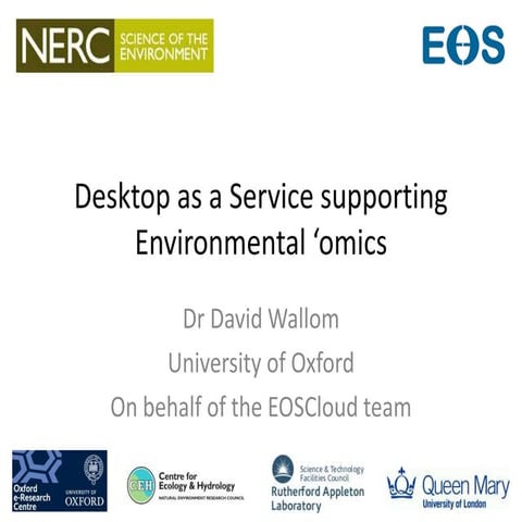 Desktop as a Service supporting Environmental 'Omics