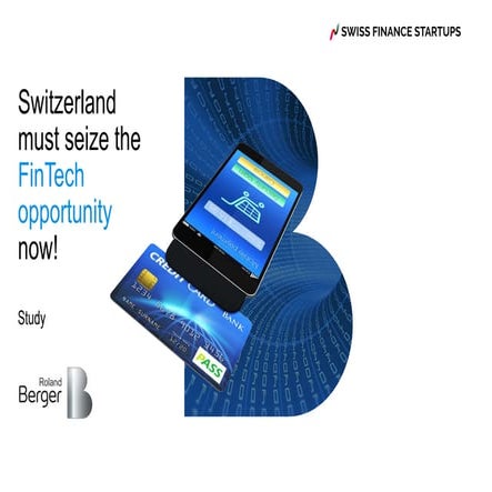 Switzerland must seize the FinTech opportunity now!