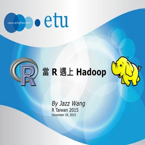 When R meet Hadoop
