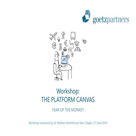 The Platform Canvas - Learn how to build Platform Business Models in 45Min 